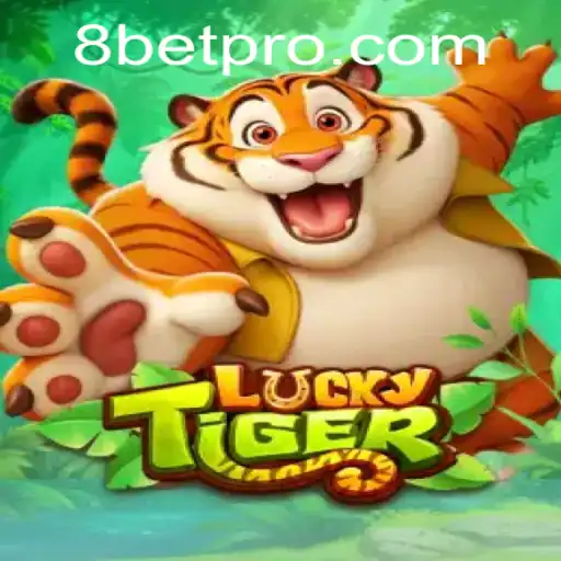 Exploring the Thrilling World of LuckyTiger with 8Bet