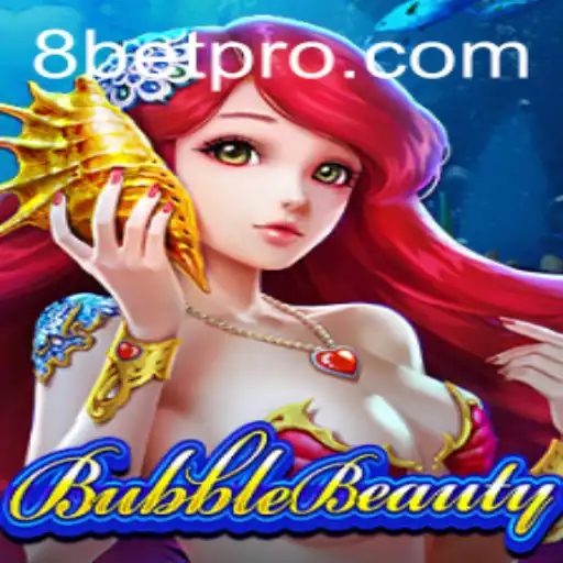 Exploring the Exciting World of BubbleBeauty and Its Innovative Features on 8Bet