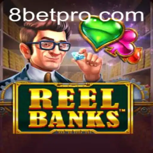 Exploring the Thrills of ReelBanks by 8Bet
