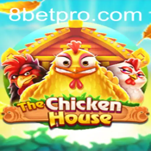 Exploring The Thrills of TheChickenHouse and the Unique 8Bet Experience